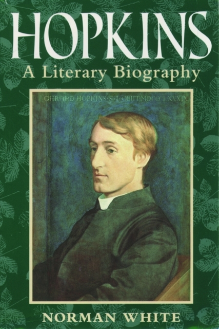 Hopkins : A Literary Biography, Paperback / softback Book