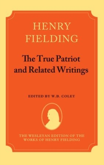 The True Patriot and Related Writings, Hardback Book