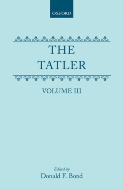 The Tatler: Volume III, Hardback Book