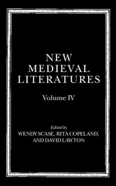 New Medieval Literatures : Volume IV, Hardback Book