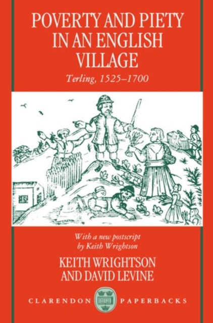 Poverty and Piety in an English Village : Terling, 1525-1700, Paperback / softback Book