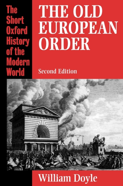 The Old European Order 1660-1800, Paperback / softback Book