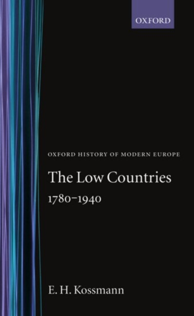 The Low Countries 1780-1940, Hardback Book