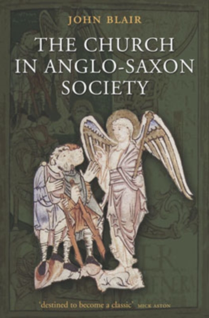 The Church in Anglo-Saxon Society, Hardback Book