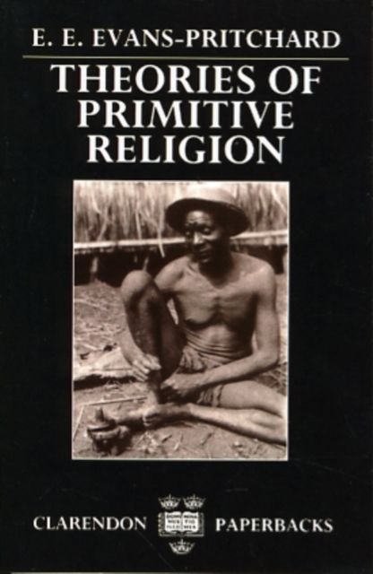 Theories of Primitive Religion, Paperback / softback Book