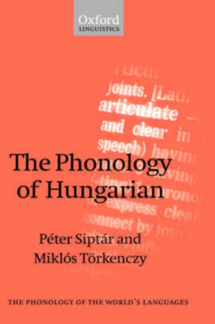 The Phonology of Hungarian, Hardback Book