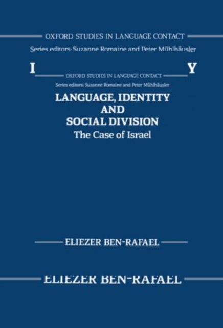 Language, Identity, and Social Division : The Case of Israel, Hardback Book
