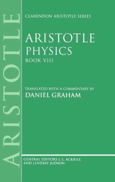 Aristotle: Physics, Book VIII, Hardback Book