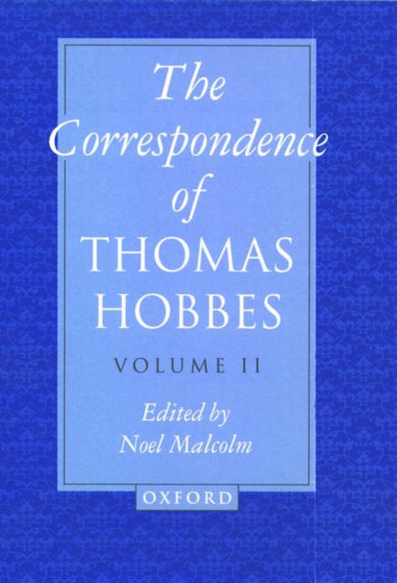 The Correspondence of Thomas Hobbes: Volume II: 1660-1679, Hardback Book