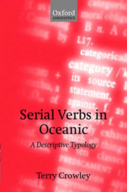 Serial Verbs in Oceanic : A Descriptive Typology, Hardback Book