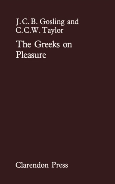 The Greeks On Pleasure, Hardback Book