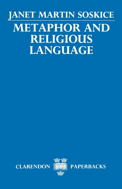 Metaphor and Religious Language, Paperback / softback Book