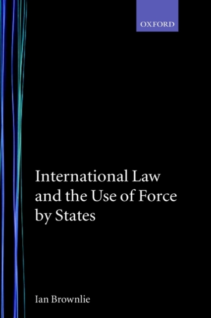 International Law and the Use of Force by States, Hardback Book
