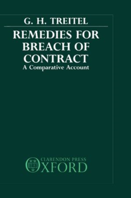 Remedies for Breach of Contract : A Comparative Account, Hardback Book