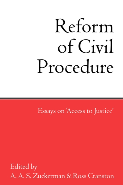 The Reform of Civil Procedure : Essays on `Access to Justice', Paperback / softback Book