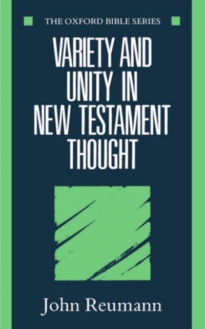 Variety and Unity in New Testament Thought, Paperback / softback Book