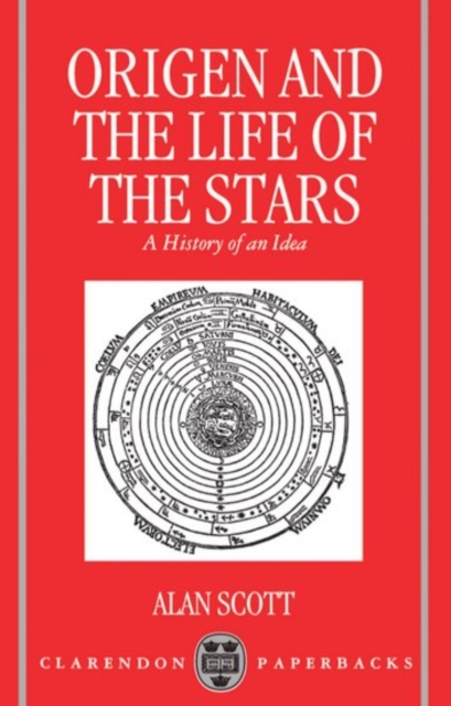 Origen and the Life of the Stars : A History of an Idea, Paperback / softback Book