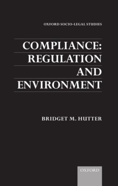 Compliance: Regulation and Environment, Hardback Book