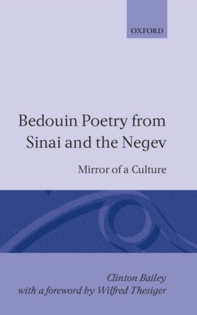 Bedouin Poetry from Sinai and the Negev : Mirror of a Culture, Hardback Book