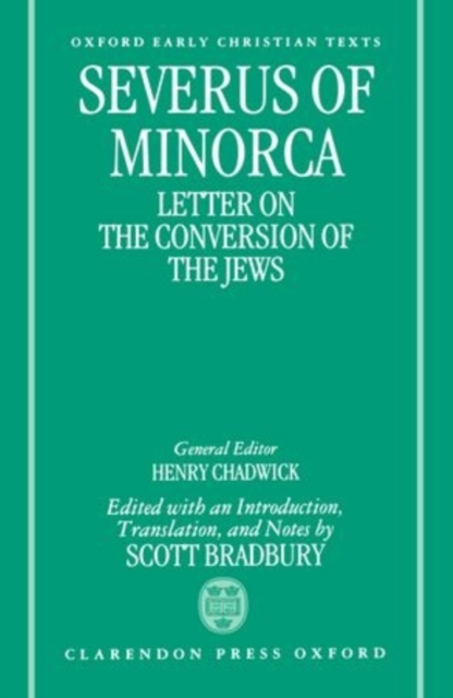Severus of Minorca: Letter on the Conversion of the Jews, Hardback Book