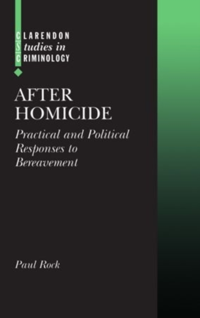 After Homicide : Practical and Political Responses to Bereavement, Hardback Book