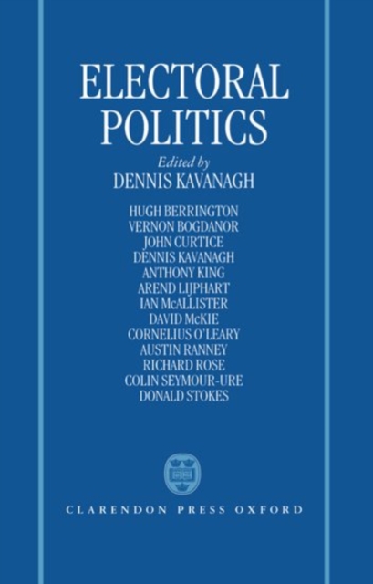 Electoral Politics, Hardback Book