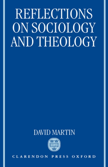 Reflections on Sociology and Theology, Hardback Book