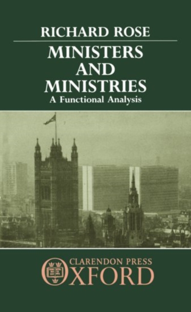 Ministers and Ministries : A Functional Analysis, Hardback Book
