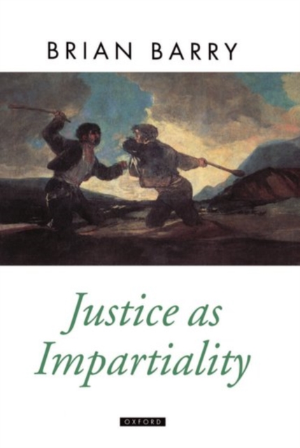 Justice as Impartiality : A Treatise on Social Justice, Volume II, Hardback Book