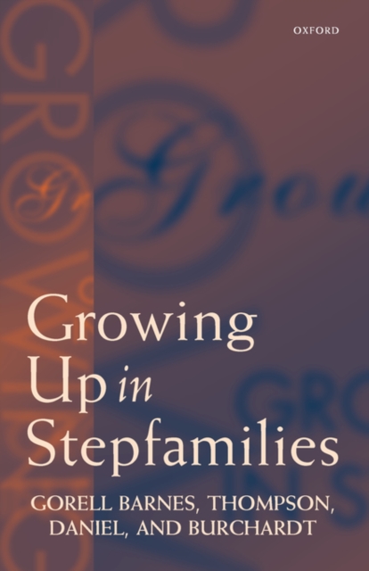 Growing Up in Stepfamilies, Paperback / softback Book
