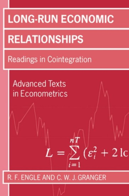 Long-Run Economic Relationships : Readings in Cointegration, Paperback / softback Book