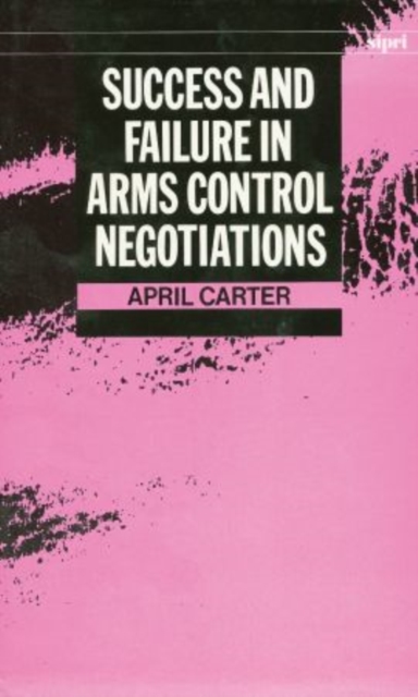 Success and Failure in Arms Control Negotiations, Hardback Book