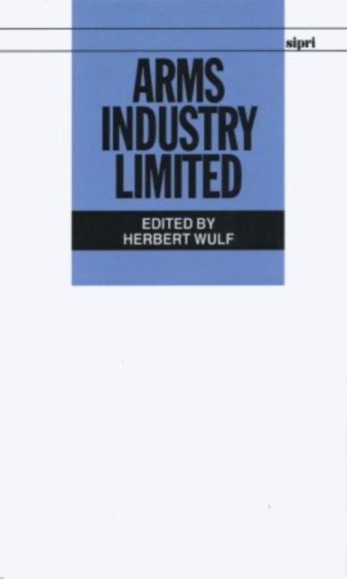 Arms Industry Limited, Hardback Book