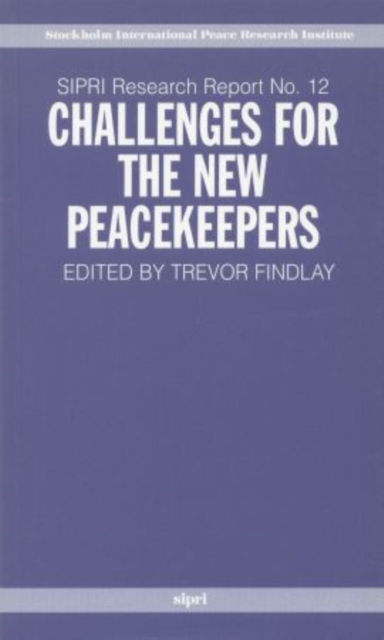 Challenges for the New Peacekeepers, Paperback Book