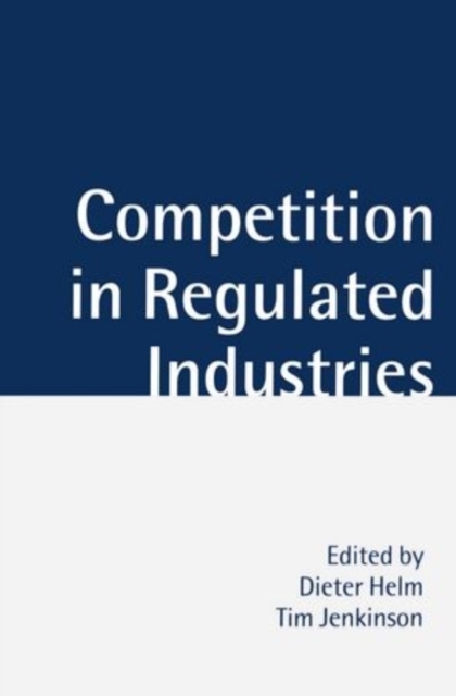 Competition in Regulated Industries, Paperback / softback Book