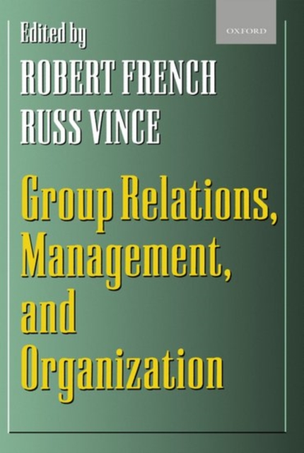 Group Relations, Management, and Organization, Paperback / softback Book