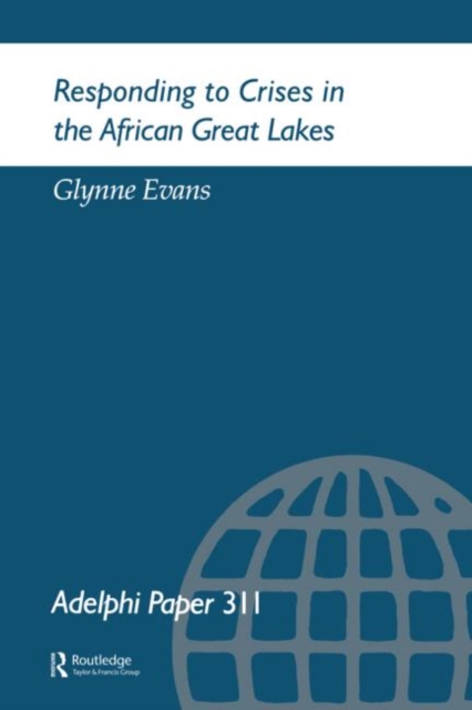 Responding to Crises in the African Great Lakes, Paperback / softback Book