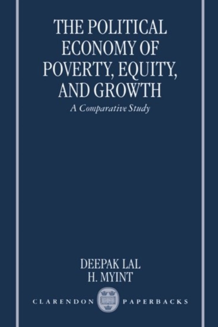 The Political Economy of Poverty, Equity and Growth: A Comparative Study, Paperback / softback Book