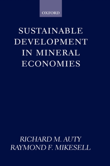 Sustainable Development in Mineral Economies, Hardback Book