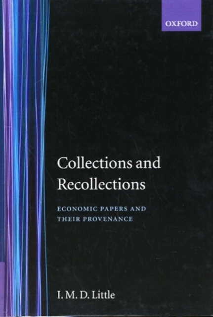 Collection and Recollections : Economic Papers and their Provenance, Hardback Book