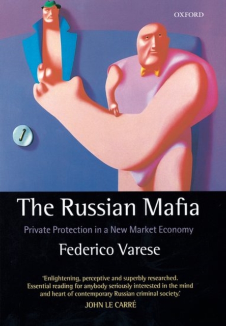 The Russian Mafia : Private Protection in a New Market Economy, Hardback Book