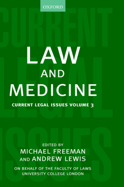 Law and Medicine : Current Legal Issues Volume 3, Hardback Book
