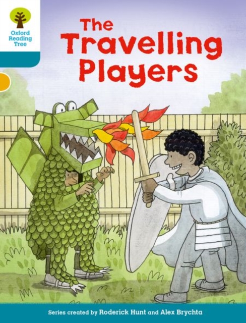 Oxford Reading Tree Biff, Chip and Kipper Stories Decode and Develop: Level 9: The Travelling Players, Paperback / softback Book