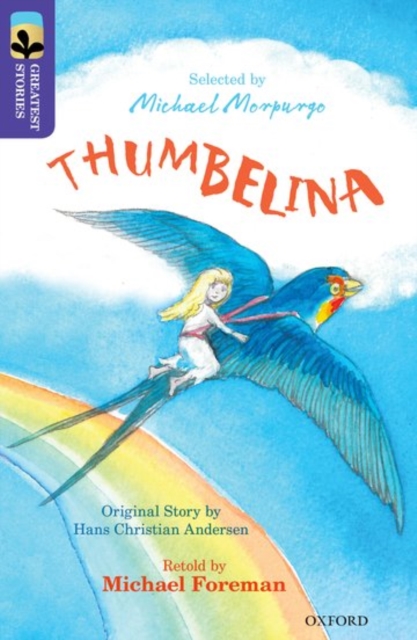 Oxford Reading Tree TreeTops Greatest Stories: Oxford Level 11: Thumbelina, Paperback / softback Book