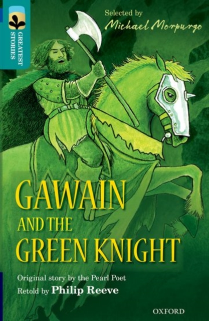 Oxford Reading Tree TreeTops Greatest Stories: Oxford Level 16: Gawain and the Green Knight, Paperback / softback Book