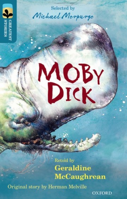 Oxford Reading Tree TreeTops Greatest Stories: Oxford Level 19: Moby Dick, Paperback / softback Book
