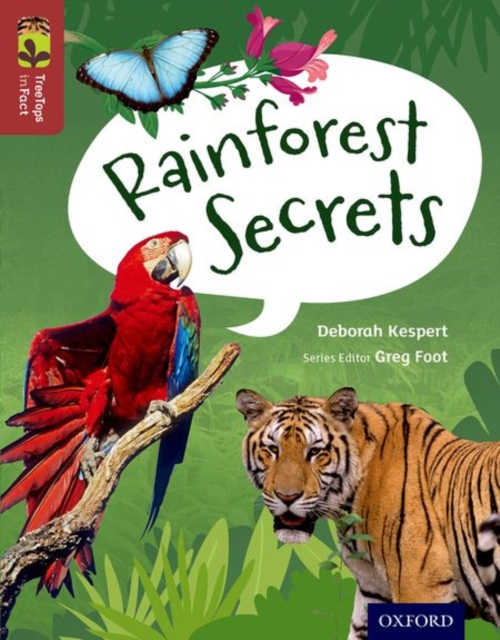 Oxford Reading Tree TreeTops inFact: Level 15: Rainforest Secrets, Paperback / softback Book