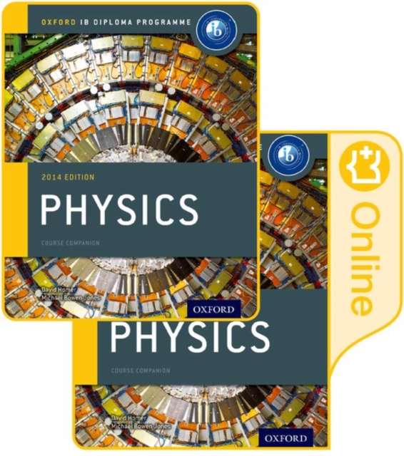 Oxford IB Diploma Programme: IB Physics Print and Enhanced Online Course Book Pack, Multiple-component retail product Book