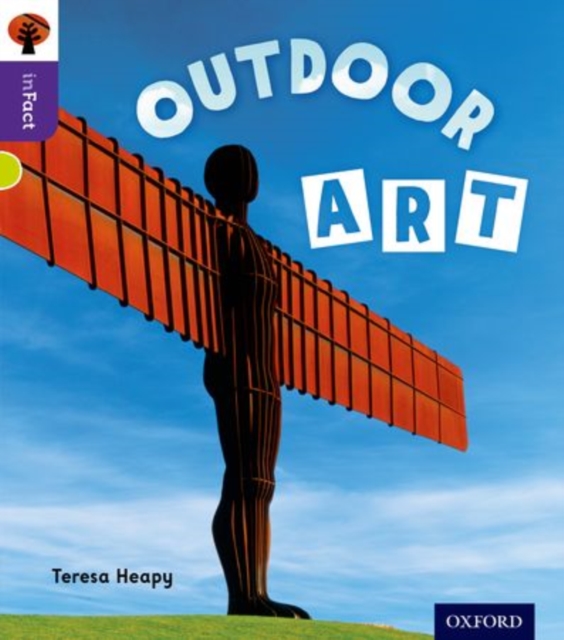 Oxford Reading Tree inFact: Level 11: Outdoor Art, Paperback / softback Book