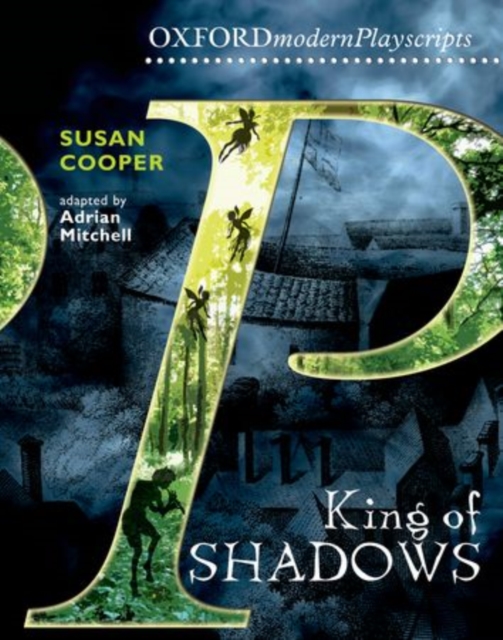 Oxford Playscripts: King of Shadows, Paperback / softback Book